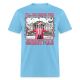 Funny Daddy's Home Trump 2024 I'll be home for Christmas T-Shirt size S-6XL - aquatic blue