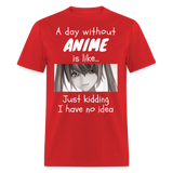 Anime Girls Women Funny Anime Outfits Cosplay Anime Humor T-Shirt - red