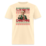 I'll be home for Christmas shirt Trump Ugly Christmas T-shirt size S-6XL - natural