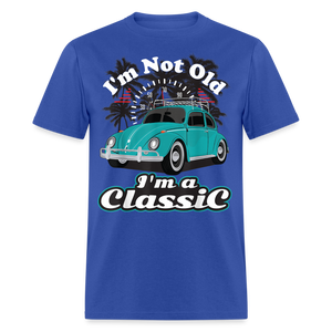 I'm Not Old I'm A Classic T Shirt Tee Classic Car Lover Vintage Car Gift T-shirt - royal blue