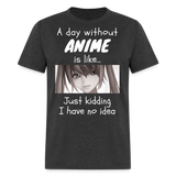 Anime Girls Women Funny Anime Outfits Cosplay Anime Humor T-Shirt - heather black