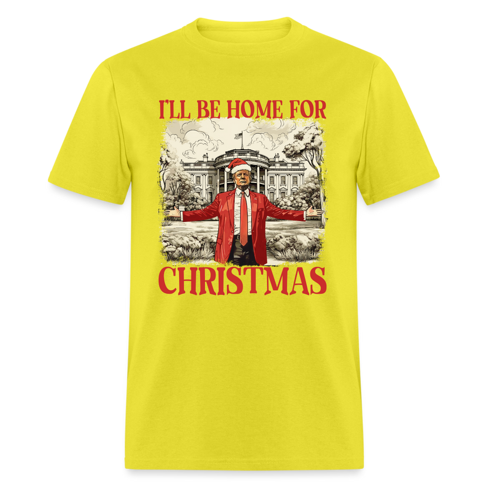Funny Daddy's Home Trump 2024 I'll be home for Christmas T-Shirt size S-6XL - yellow