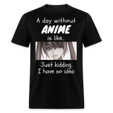 Anime Girls Women Funny Anime Outfits Cosplay Anime Humor T-Shirt - black