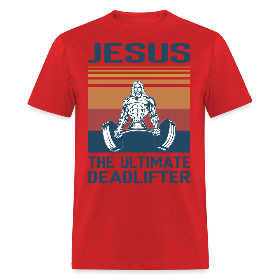 Jesus the ultimate deadlifter shirt Catholic Religious Gym T-Shirt size S-6XL - red