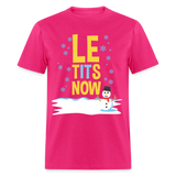 Le tItS now shirt Funny Ugly Christmas Party T shirt Xmas Humor T-shirt S-6XL - fuchsia
