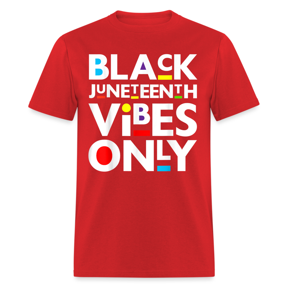 Juneteenth shirt Juneteenth Vibes Only Black History T-Shirt size S-6XL - red