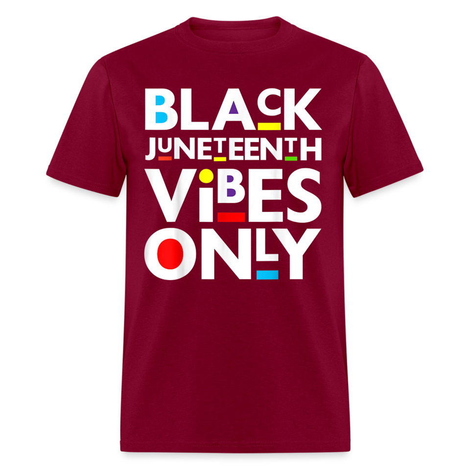Juneteenth shirt Juneteenth Vibes Only Black History T-Shirt size S-6XL - burgundy