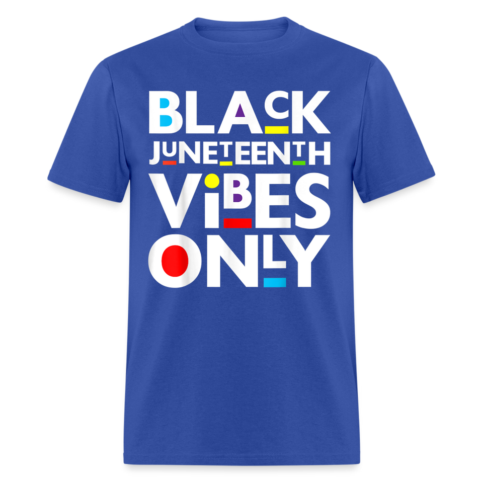 Juneteenth shirt Juneteenth Vibes Only Black History T-Shirt size S-6XL - royal blue