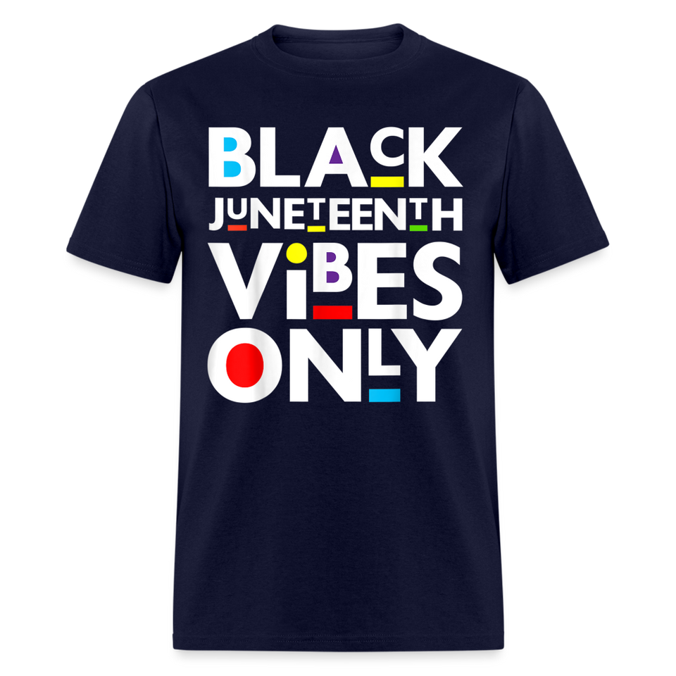 Juneteenth shirt Juneteenth Vibes Only Black History T-Shirt size S-6XL - navy