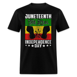 Juneteenth shirt The Real Independence Day Black Lives Matter T-Shirt Size S-6XL - black