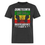 Juneteenth shirt The Real Independence Day Black Lives Matter T-Shirt Size S-6XL - heather black