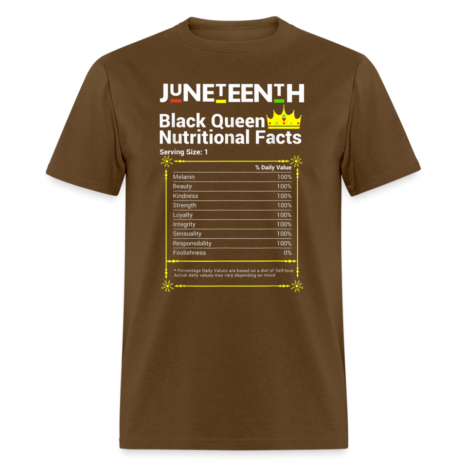Black Queen Nutrition facts shirt Juneteenth Black History T-Shirt size S-6XL - brown