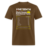 Black Queen Nutrition facts shirt Juneteenth Black History T-Shirt size S-6XL - brown