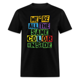 Juneteenth We're all the same color inside shirt Black Lives Matter TShirt S-6XL - black