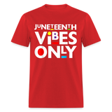 Juneteenth shirt Juneteenth Vibes Only Black History T-Shirt size S-6XL - red