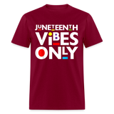 Juneteenth shirt Juneteenth Vibes Only Black History T-Shirt size S-6XL - burgundy