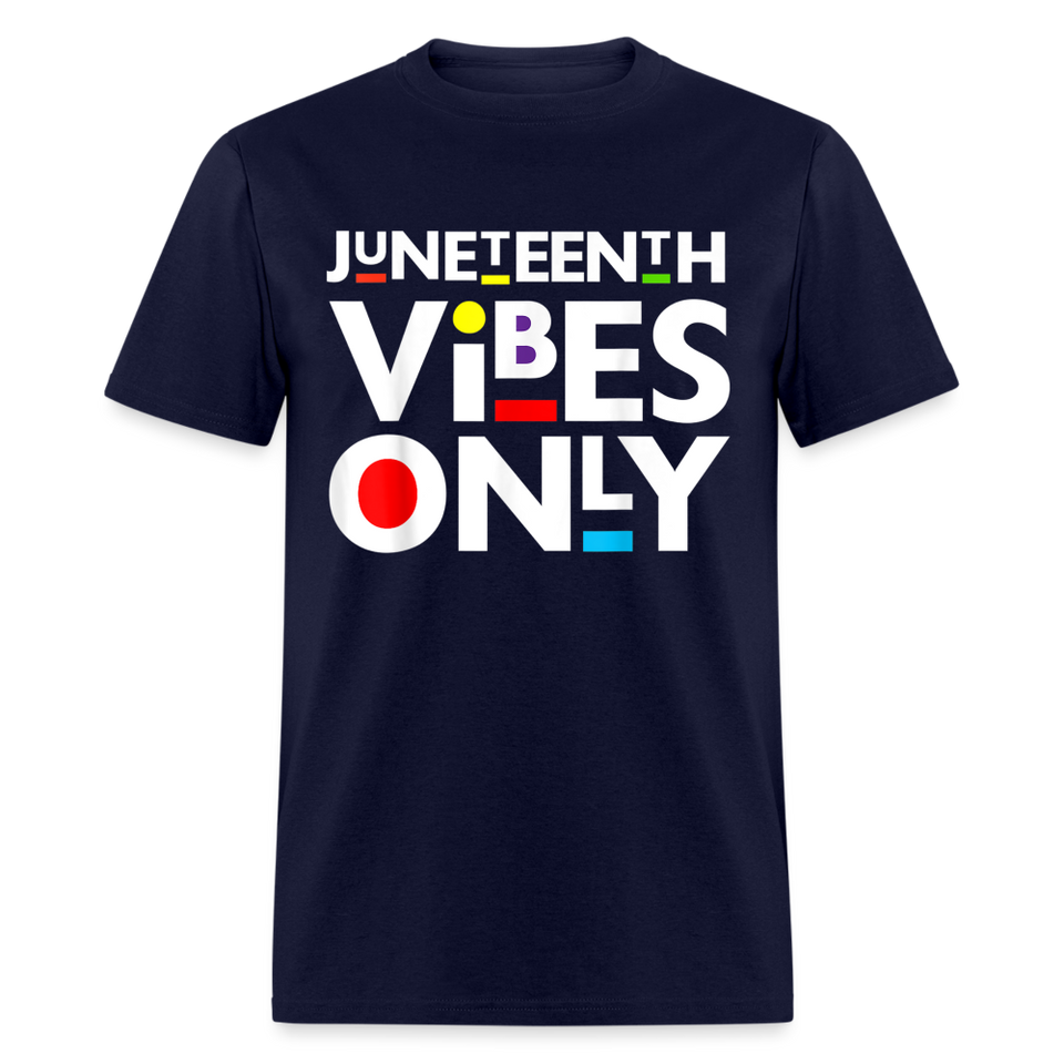 Juneteenth shirt Juneteenth Vibes Only Black History T-Shirt size S-6XL - navy