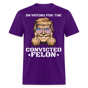 Im Voting for the Convicted Felon shirt Trump MAGA Trump 2024 T-Shirt size S-6XL - purple
