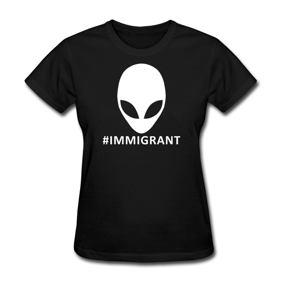 Funny Alien Immigrant Women's T-Shirt - black
