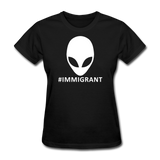 Funny Alien Immigrant Women's T-Shirt - black
