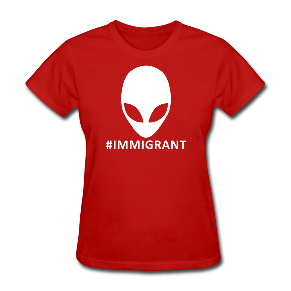 Funny Alien Immigrant Women's T-Shirt - red