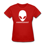 Funny Alien Immigrant Women's T-Shirt - red