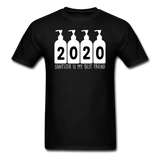 NEW! 2020 Sanitizer is my best friend Quarantined Corona Funny T-shirts S-6XL - black