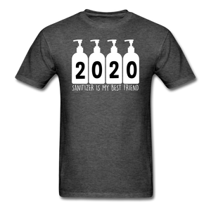NEW! 2020 Sanitizer is my best friend Quarantined Corona Funny T-shirts S-6XL - heather black
