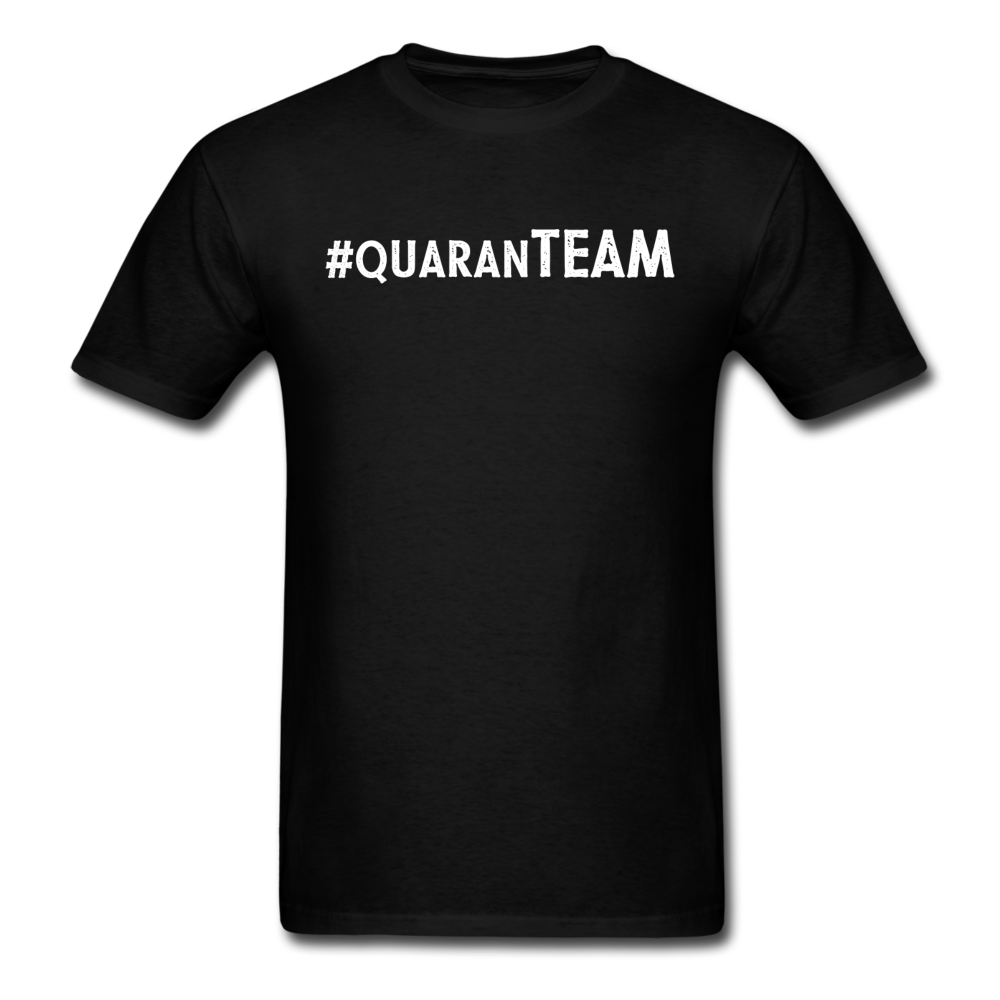 Hashtag Quaranteam Social Distancing Funny Quarantine Gift T shirt Size S-6XL - black