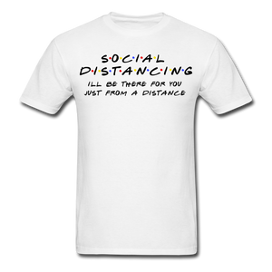 Social Distancing and Self-Quarantine T shirt - white