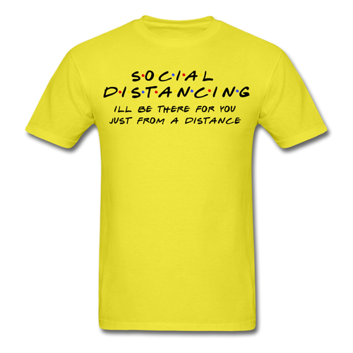 Social Distancing and Self-Quarantine T shirt - yellow