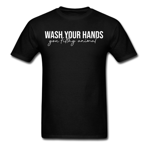 WASH YOUR HANDS Social Distancing and Self-Quarantine T shirt Gift Size S-6XL - black