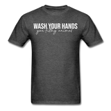 WASH YOUR HANDS Social Distancing and Self-Quarantine T shirt Gift Size S-6XL - heather black