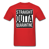 Straight Outta Quarantine Social Distancing Funny Gift T-shirt Size S-6XL - red