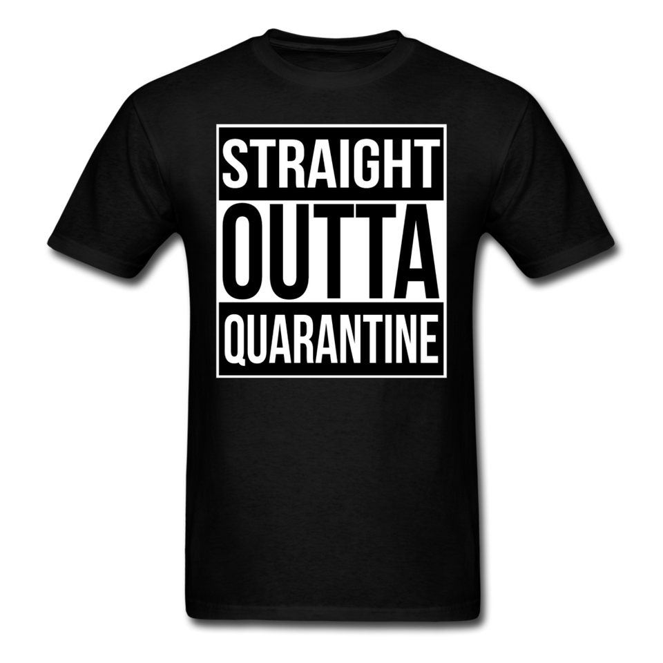 Straight Outta Quarantine Social Distancing Funny Gift T-shirt Size S-6XL - black