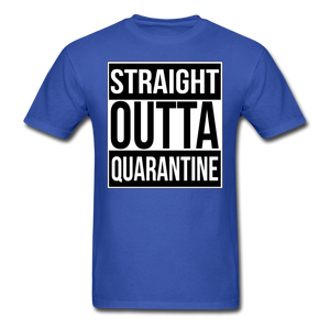 Straight Outta Quarantine Social Distancing Funny Gift T-shirt Size S-6XL - royal blue