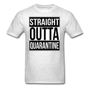 Straight Outta Quarantine Social Distancing Funny Gift T-shirt Size S-6XL - light heather gray