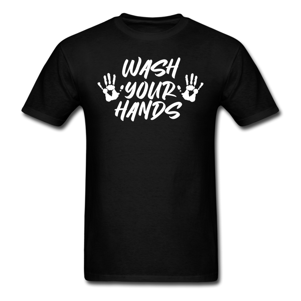 Wash your hands Social Distancing Funny Quarantine T shirt Gift Size S-6XL - black