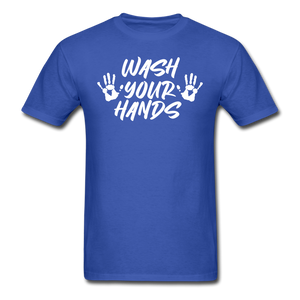Wash your hands Social Distancing Funny Quarantine T shirt Gift Size S-6XL - royal blue