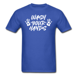 Wash your hands Social Distancing Funny Quarantine T shirt Gift Size S-6XL - royal blue