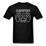Social Distancing and Self-Quarantine T shirt - black