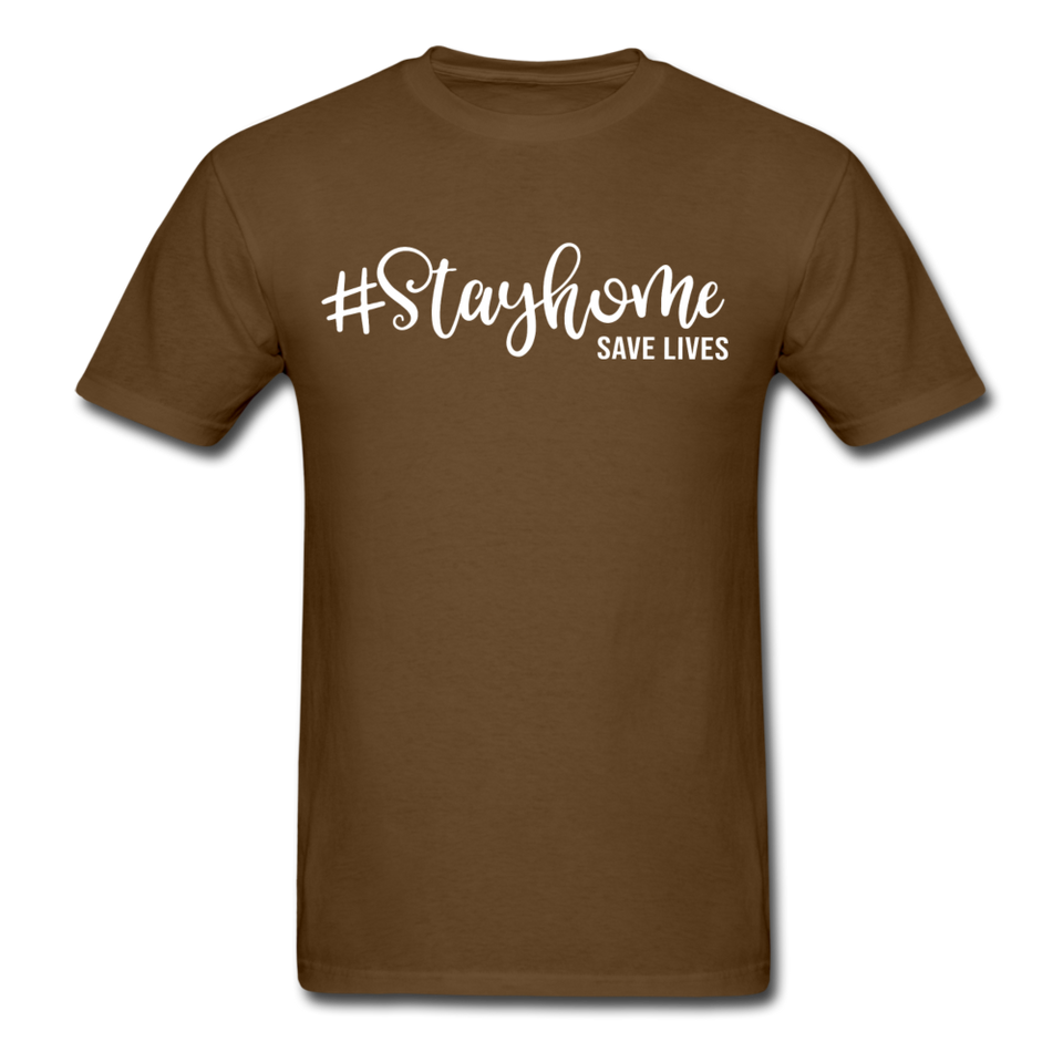 Stay Home Save Lives Social Distancing and Self-Quarantine T shirt Gift S-6XL - brown