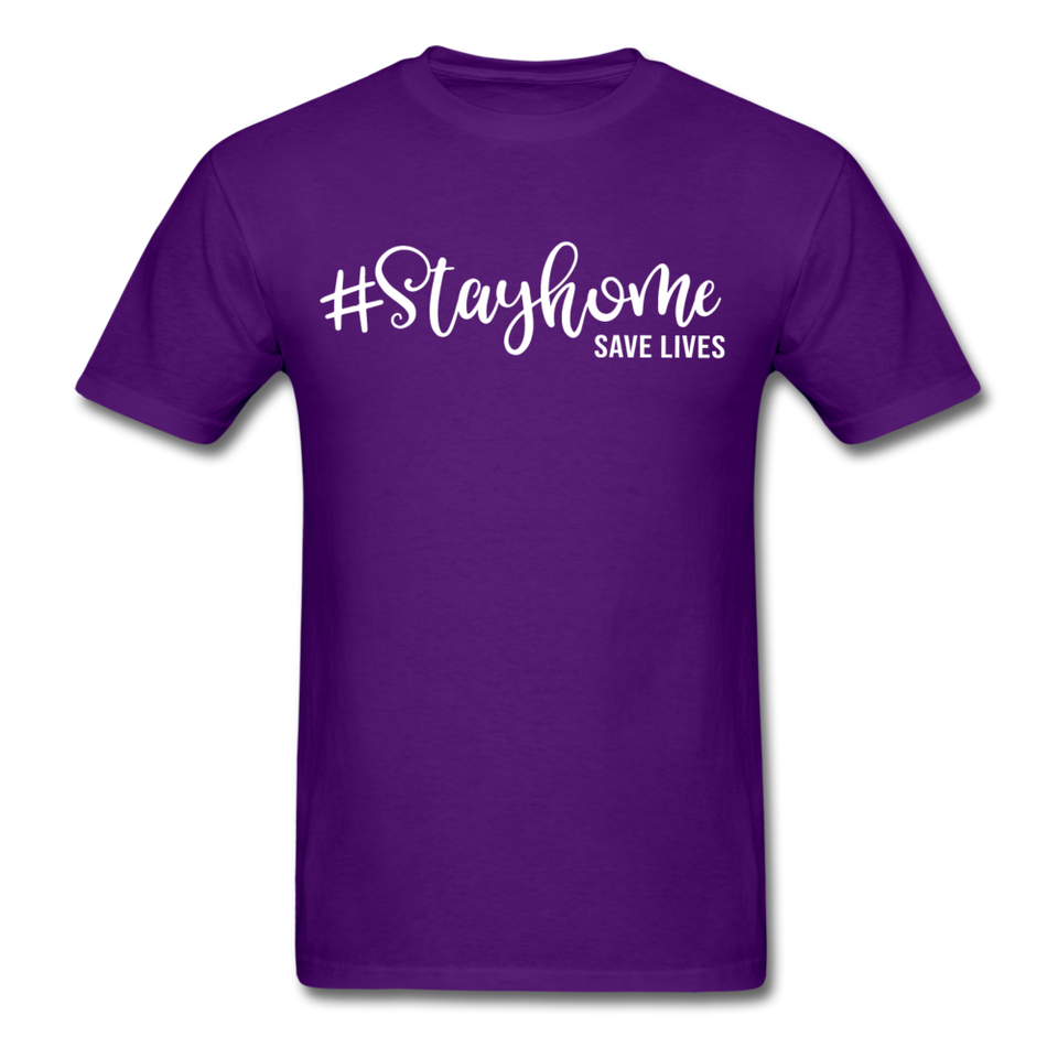 Stay Home Save Lives Social Distancing and Self-Quarantine T shirt Gift S-6XL - purple