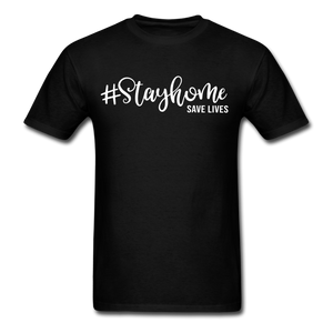 Stay Home Save Lives Social Distancing and Self-Quarantine T shirt Gift S-6XL - black