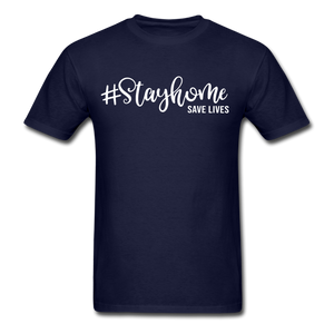 Stay Home Save Lives Social Distancing and Self-Quarantine T shirt Gift S-6XL - navy