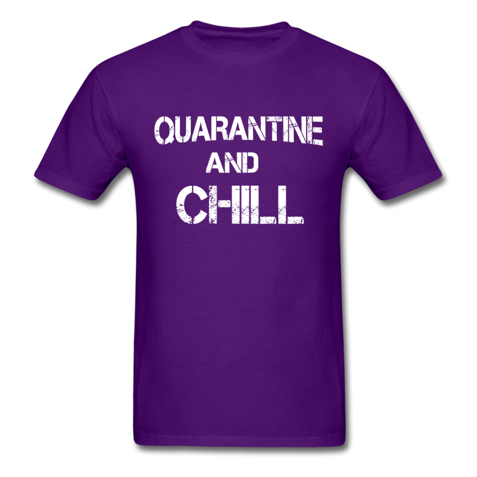 quarantine & chill social distancing and expert Distance t shirt unisex funny - purple