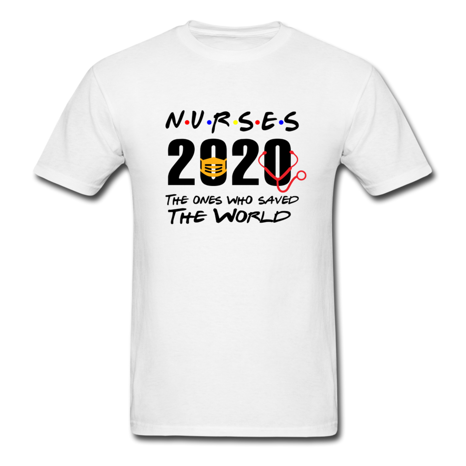 Nurses 2020 The Ones Who Saved The World Social Distancing T-Shirt Size S-6XL - white
