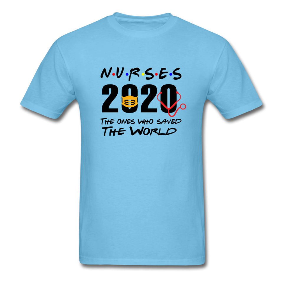 Nurses 2020 The Ones Who Saved The World Social Distancing T-Shirt Size S-6XL - aquatic blue
