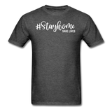 Stay Home Save Lives Shirt Social Distancing Self-Quarantine T-shirt Size S-6XL - heather black