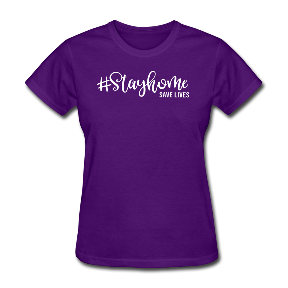 Stay Home Save Lives Shirt Social Distancing Self-Quarantine Women's T-Shirt - purple